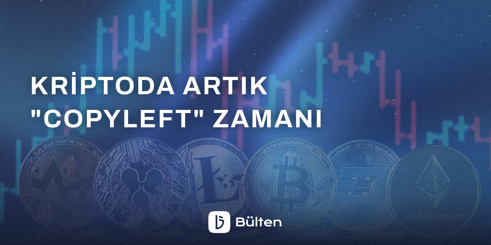 Kriptoda Artık "Copyleft" Zamanı