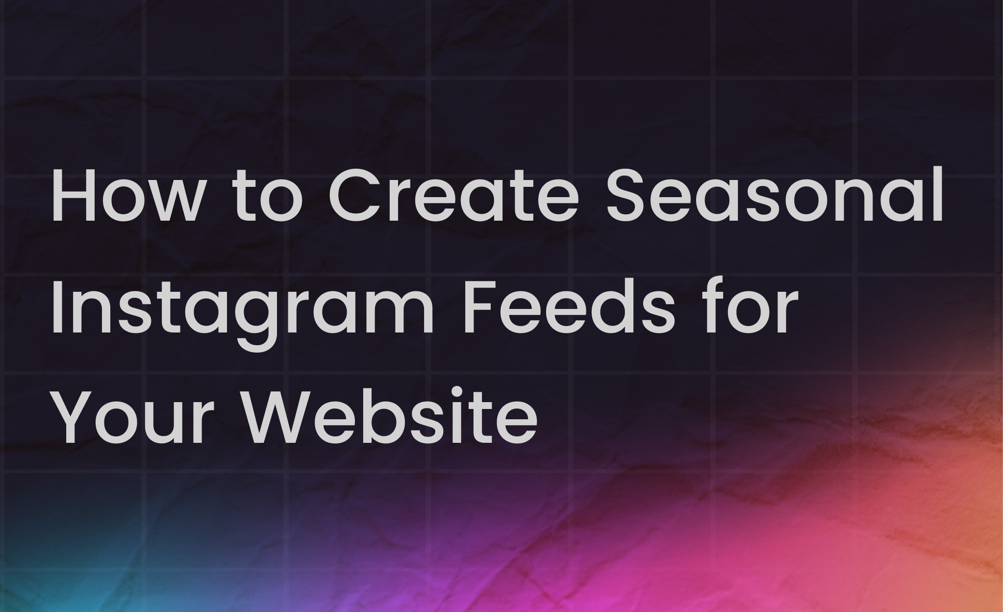 Instagram Marketing in 2025: The Complete Guide to Form Your Strategy + Best Practices 