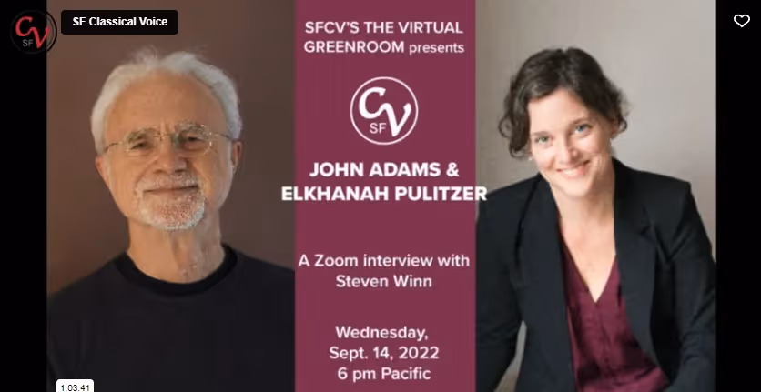 SFCV Presents: The Virtual Greenroom With John Adams & Elkhanah Pulitzer