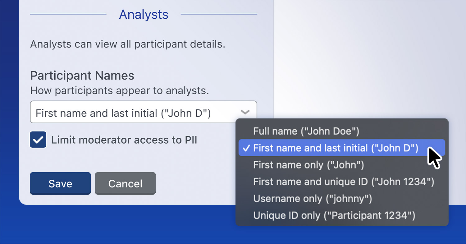Introducing Moderator Privacy Controls: Keep Studies Moving Without Exposing Participant PII