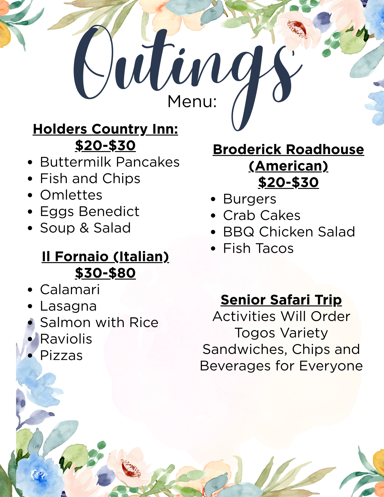 August outings menu: Holders Country Inn, Il Fornaio, Broderick Roadhouse, and Senior Safari Trip