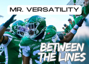 Between The Lines: Saskatchewan Roughriders’ Mr. Versatility, Antoine Brooks Jr.