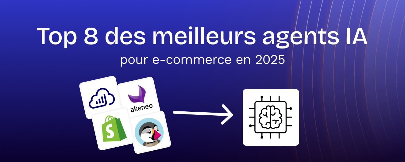 Les meilleurs agents IA pour e-commerce
