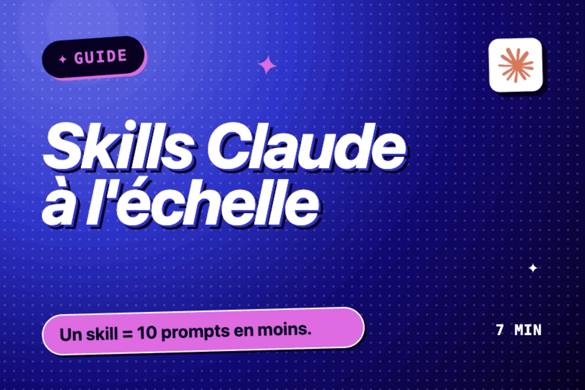 Guide pour déployer et partager des Skills Claude à l'échelle dans toute l'entreprise