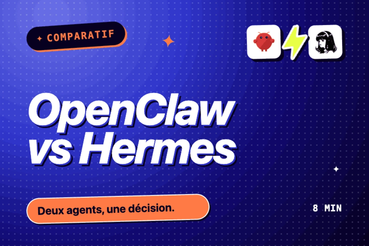 Comparatif OpenClaw vs Hermes Agent : quel framework d'agent IA choisir en 2026