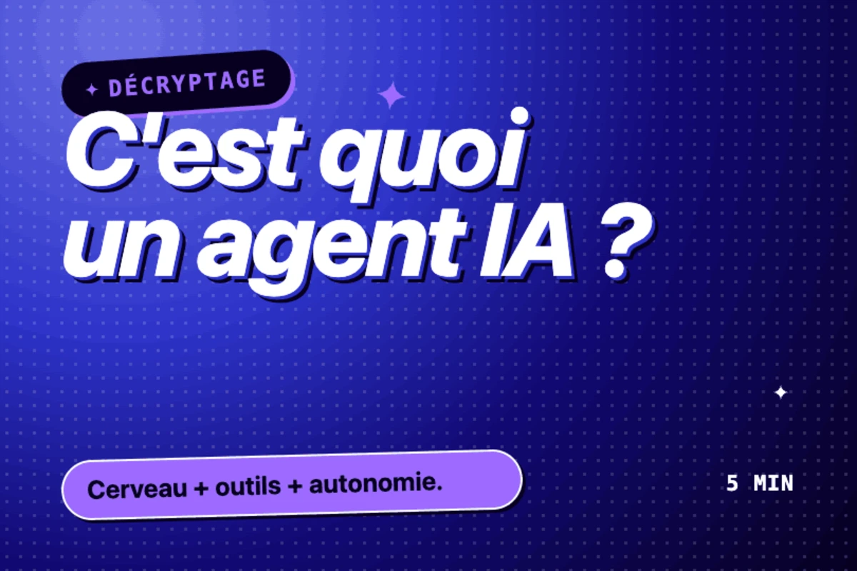 Décryptage : qu'est-ce qu'un agent IA, comment ça fonctionne, types et exemples