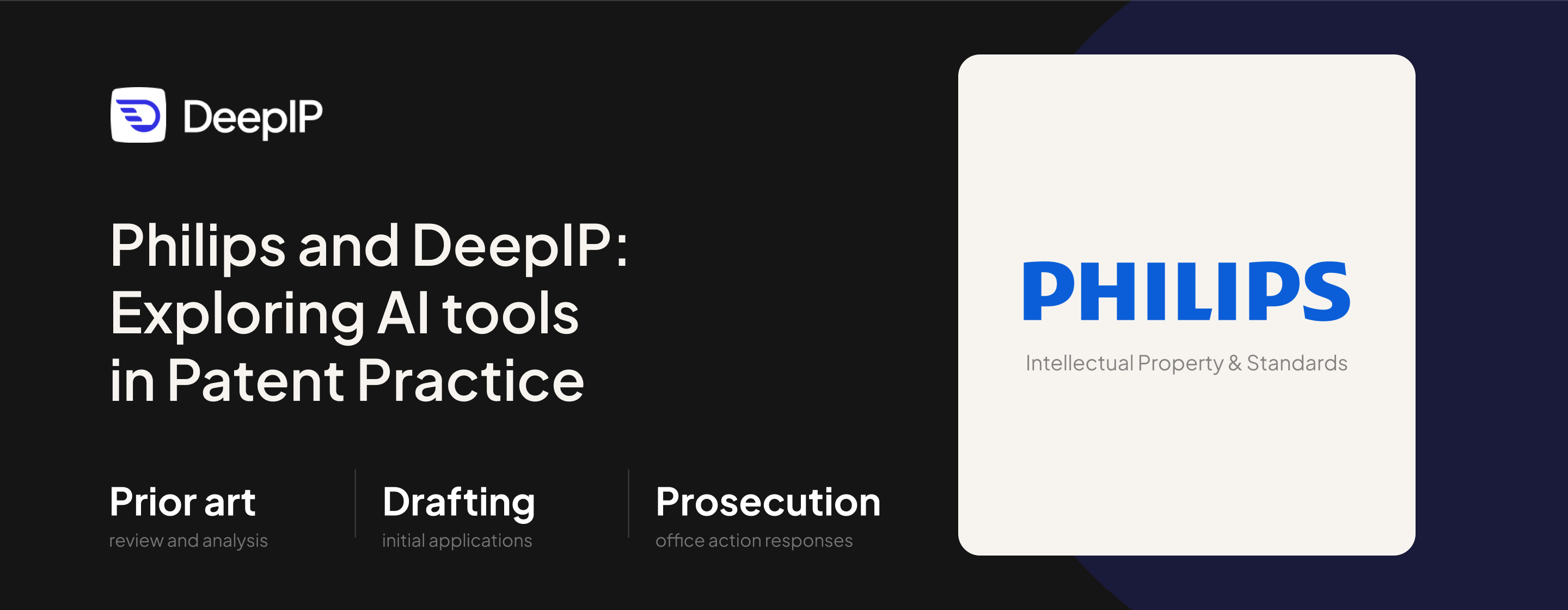 Philips Intellectual Property & Standards case study card titled "Philips and DeepIP: Exploring AI tools in Patent Practice".