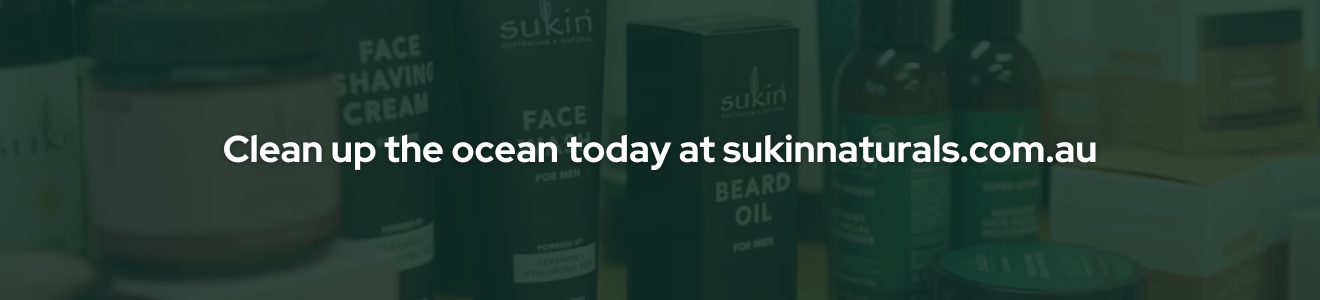 Clean up the ocean today at sukinnaturals.com.au