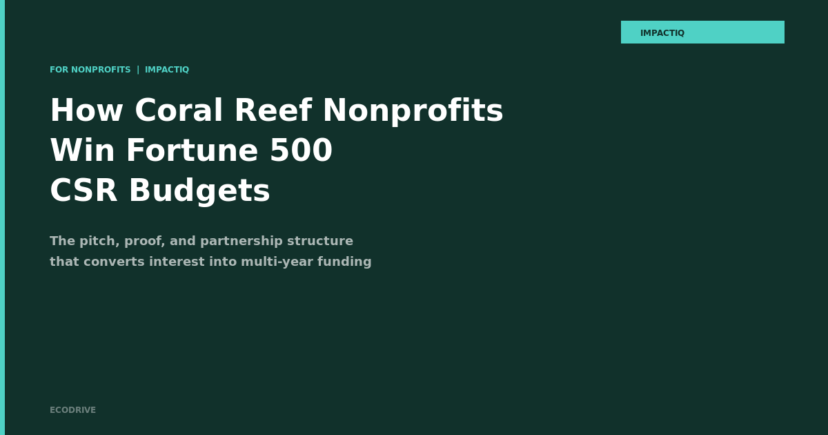 How Coral Reef Nonprofits Win Fortune 500 CSR Budgets