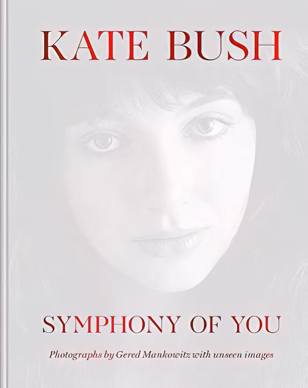 'Kate Bush: Symphony Of You'