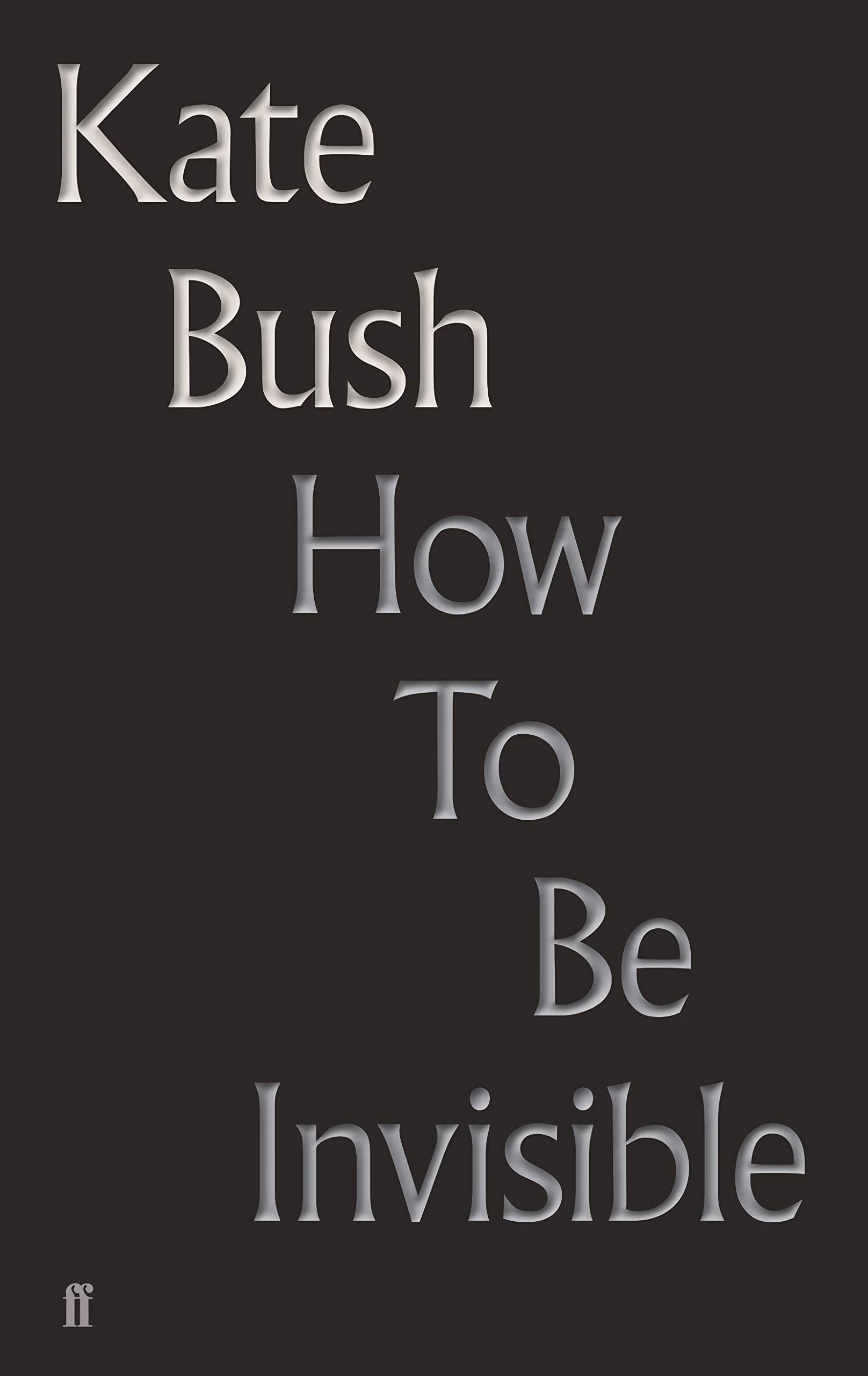 'How To Be Invisible' Book
