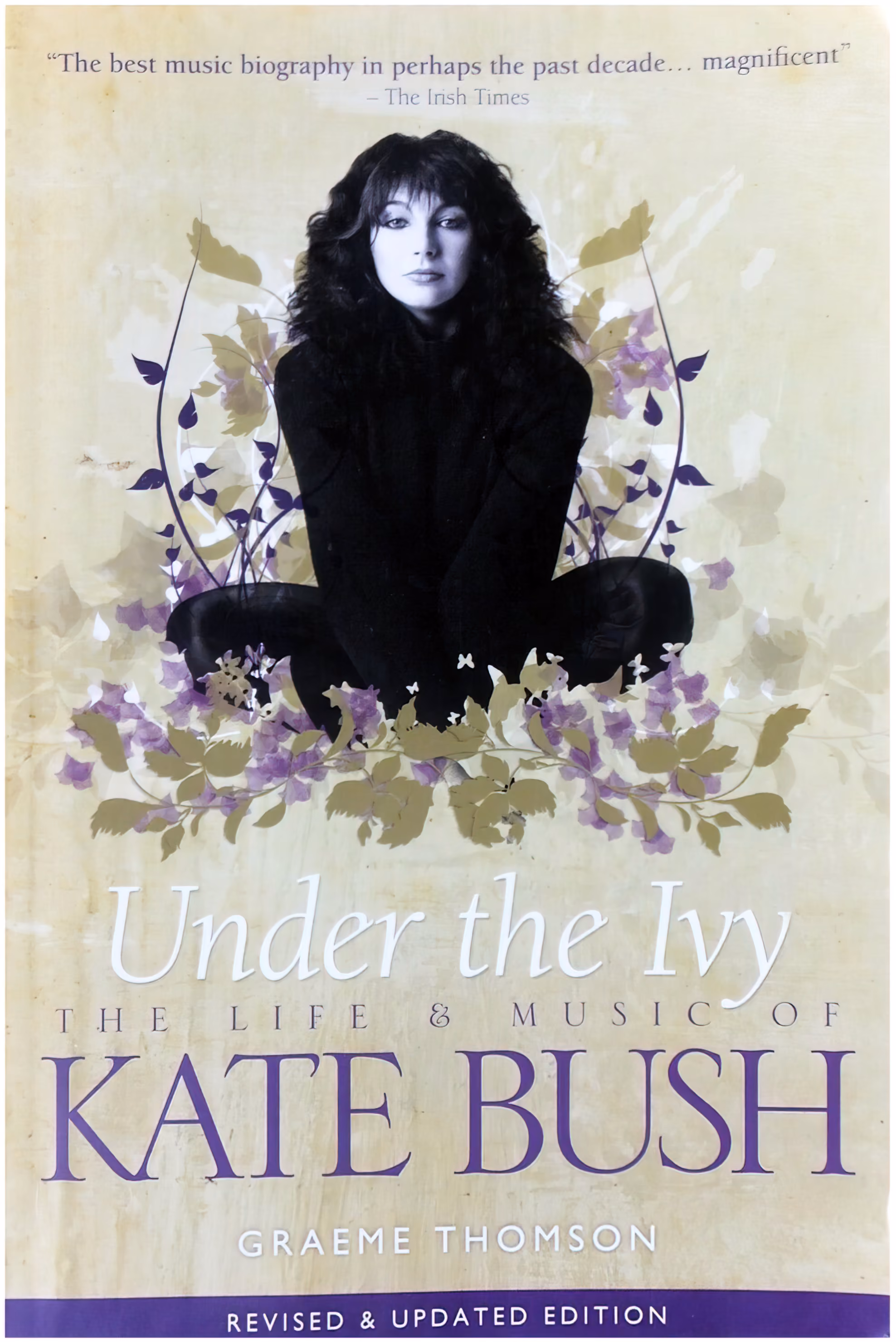 'Under The Ivy (The Life & Music Of Kate Bush)' Book