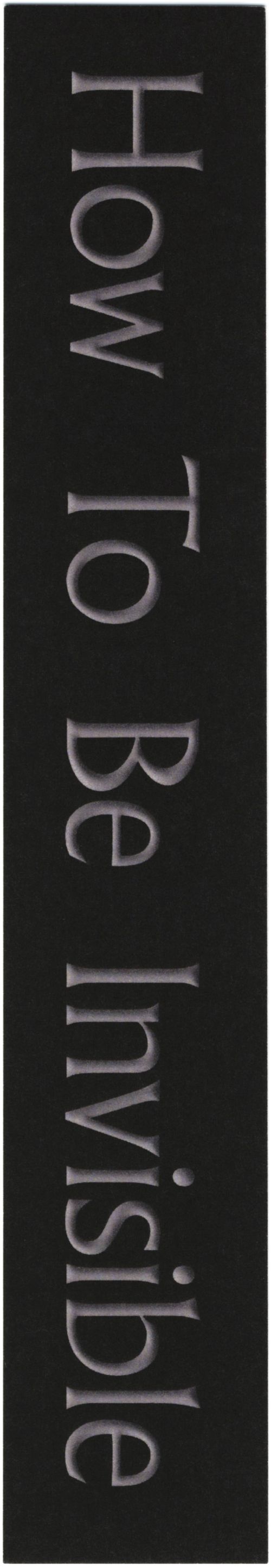 'How To Be Invisible' Bookmark