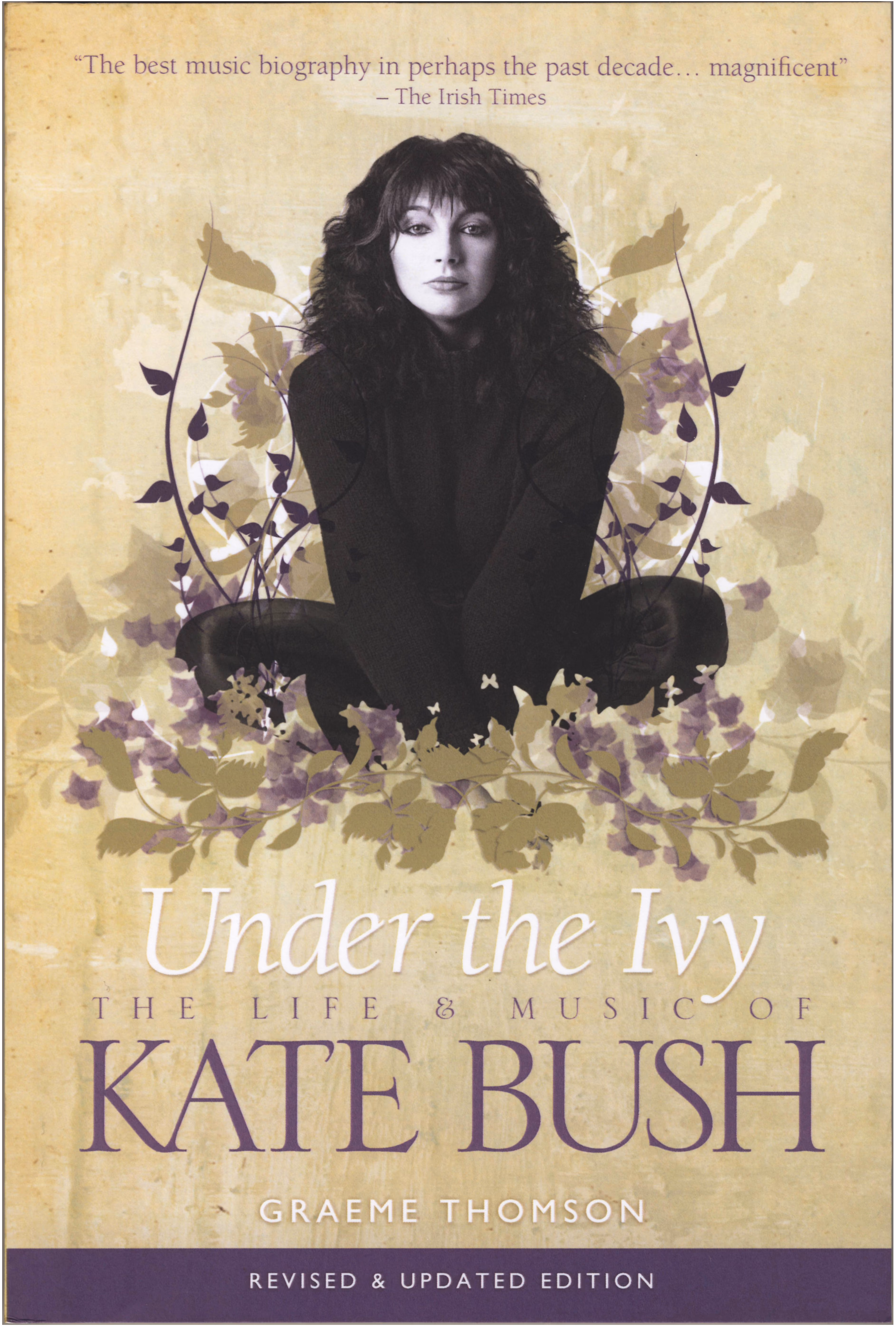'Under The Ivy (The Life & Music Of Kate Bush)' Book