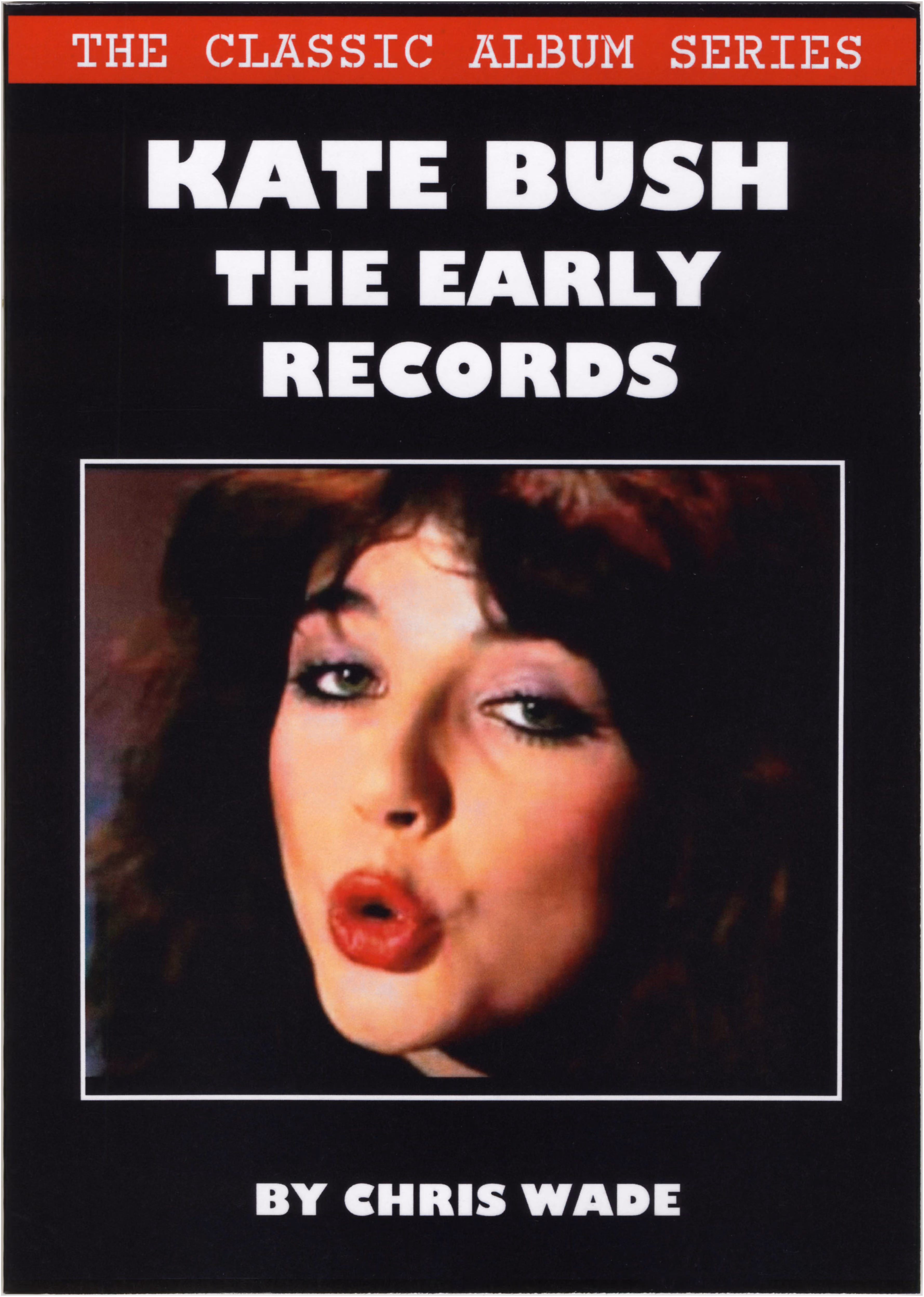 'The Classic Album Series: Kate Bush - The Early Records' Book
