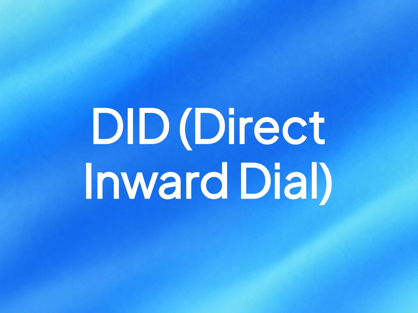 DID (Direct Inward Dial)