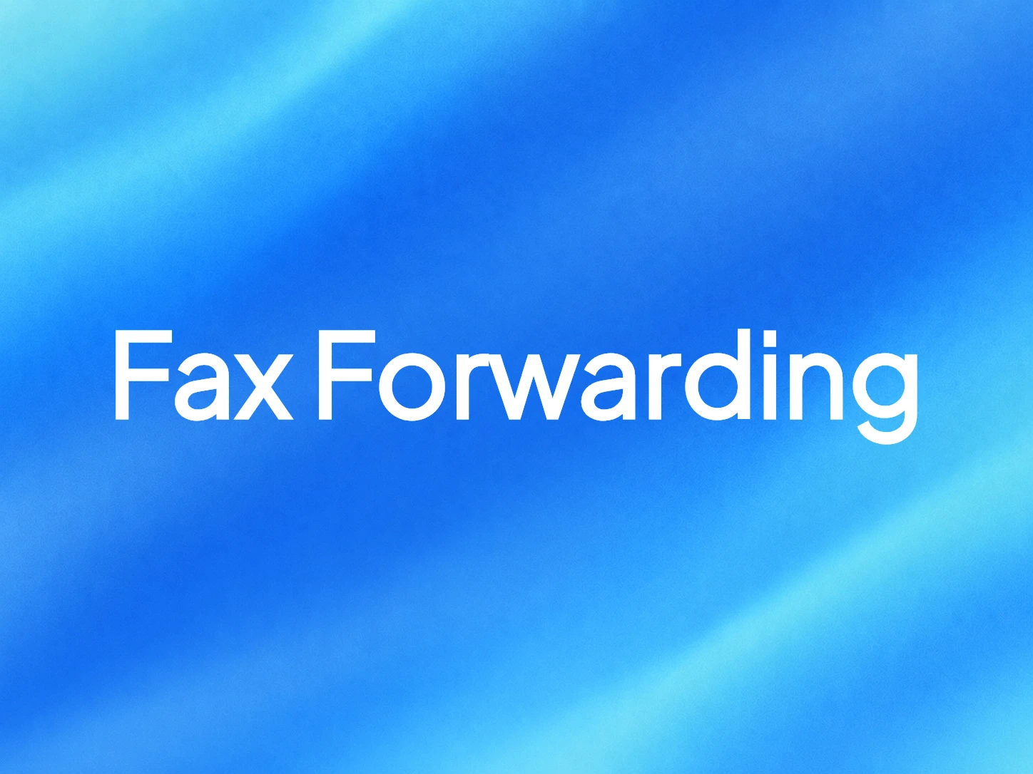 Fax Forwarding