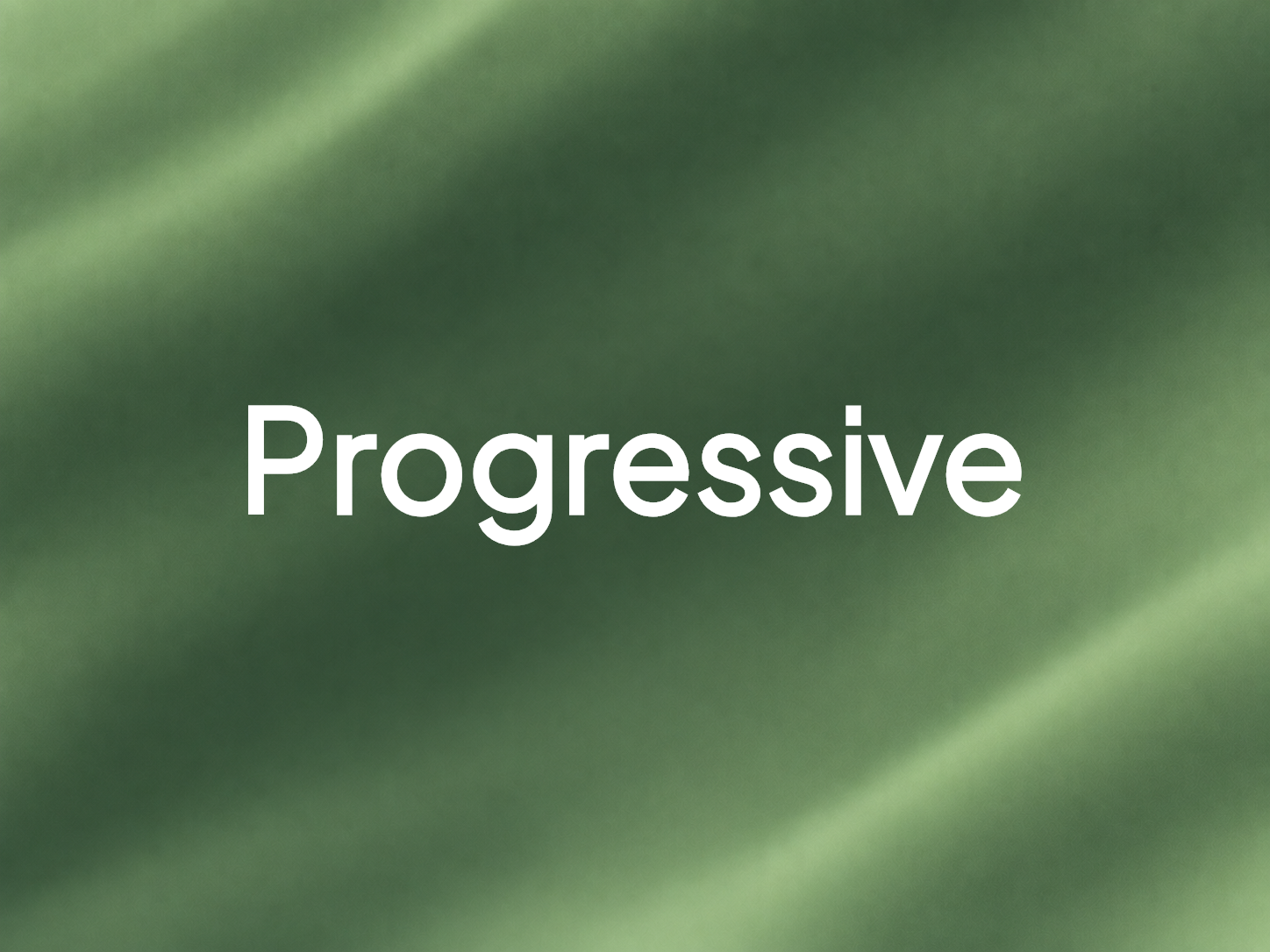 Progressive