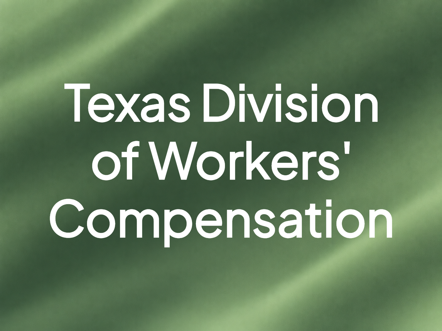 Texas Division of Workers' Compensation