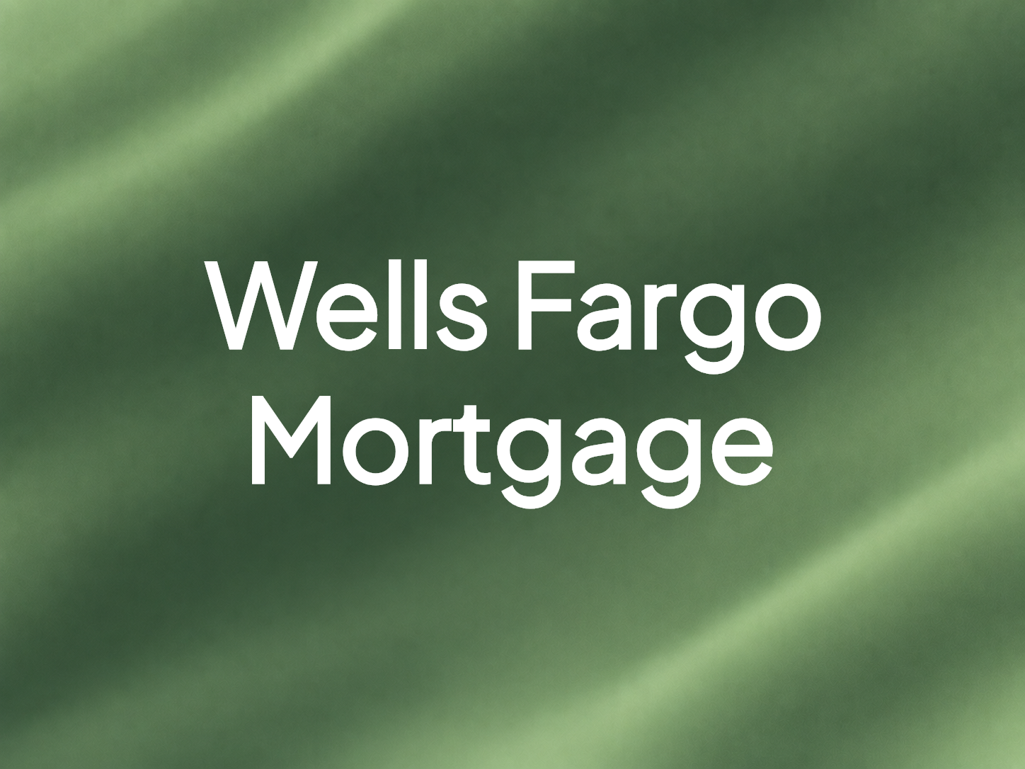 Wells Fargo Mortgage