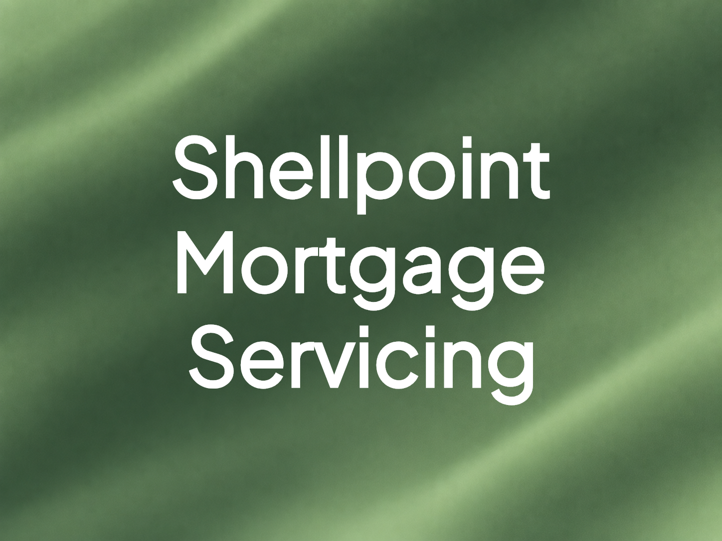 Shellpoint Mortgage Servicing