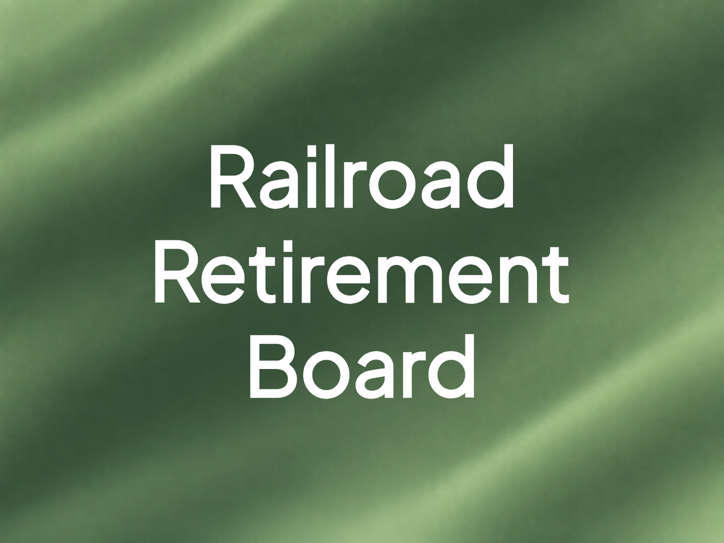 Railroad Retirement Board