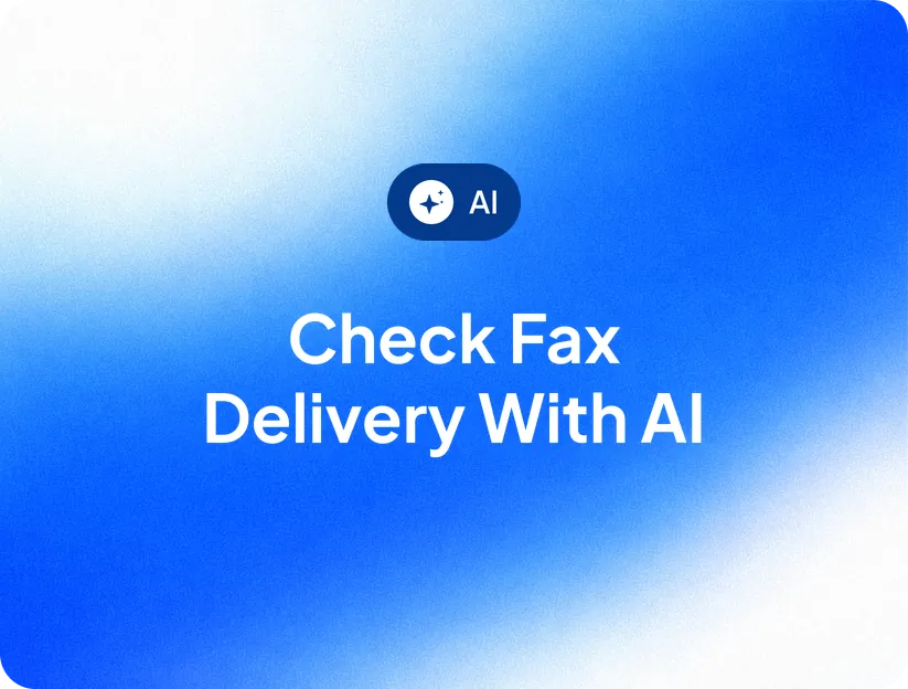 Check Fax Delivery with AI