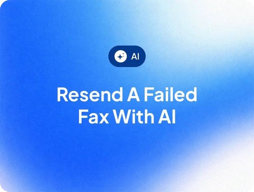 Resend a Failed Fax with AI