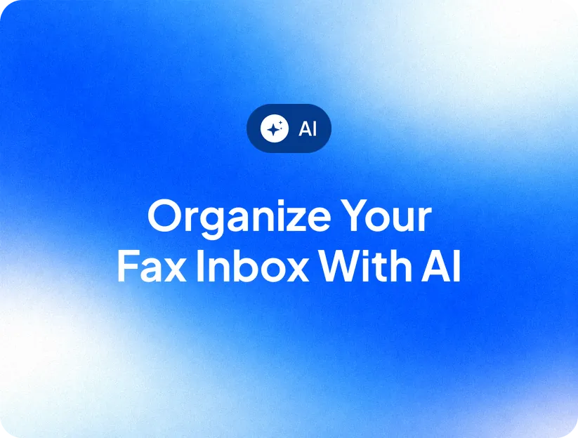 Organize Your Fax Inbox with AI