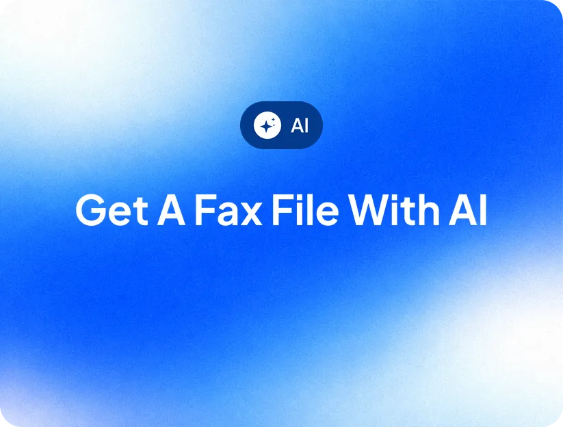 Get a Fax File with AI