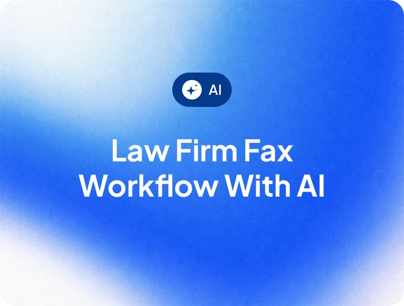 Law Firm Fax Workflow with AI