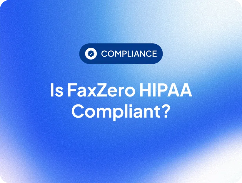 Is FaxZero HIPAA Compliant?