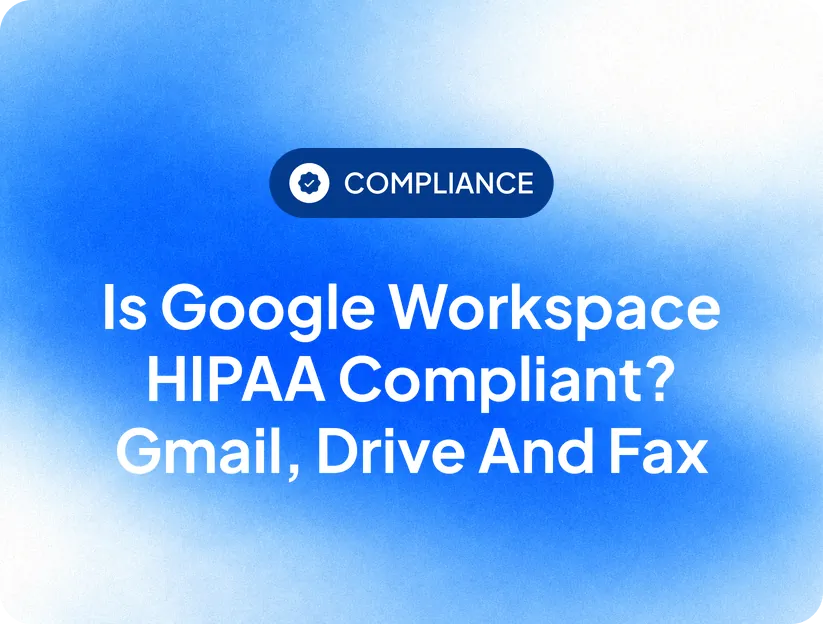 Google Workspace HIPAA Compliance