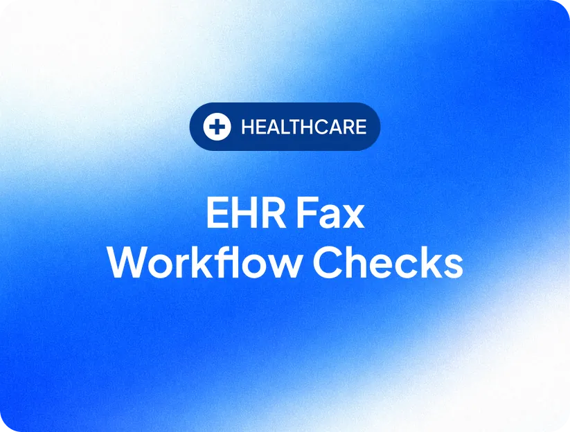 EHR Fax Workflow Checks