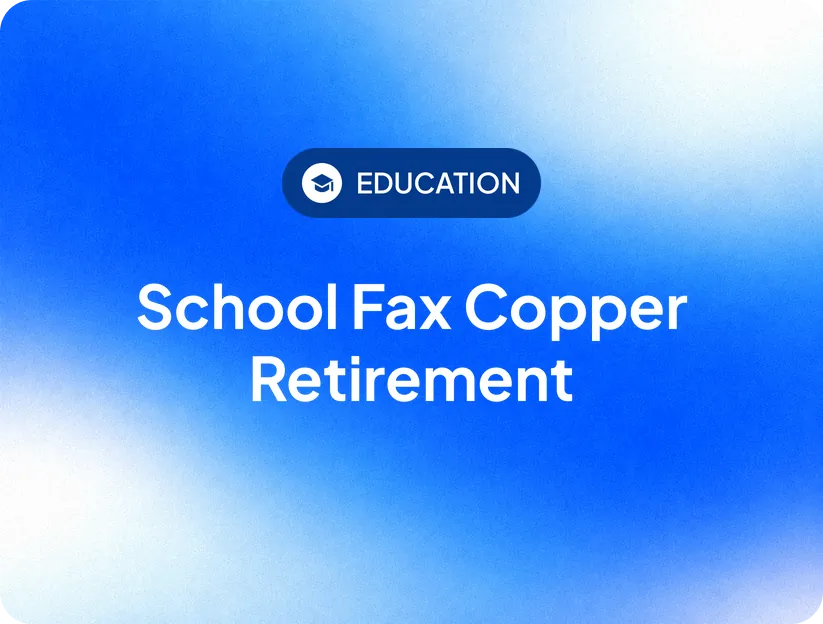 School Fax Copper Retirement
