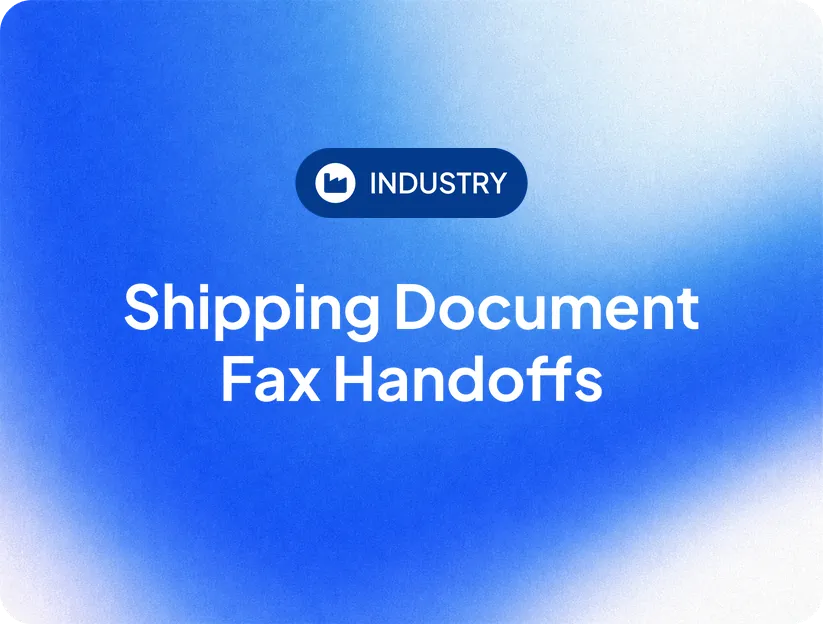 Shipping Document Fax Handoffs