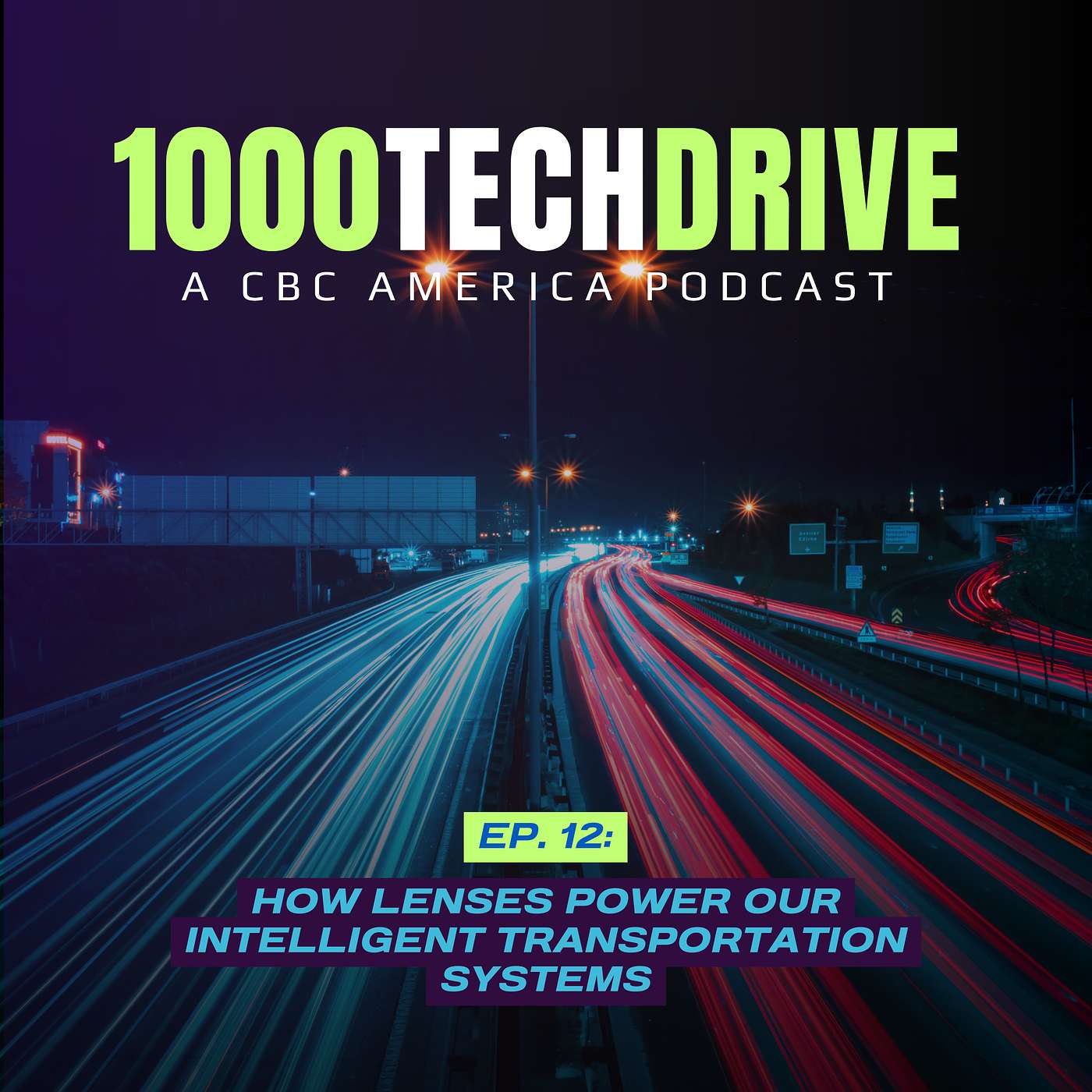 How Lenses Power Our Intelligent Transportation Systems