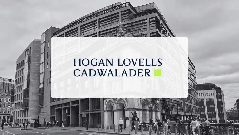 Hogan Lovells-Cadwalader merger gets partner approval ahead of July go-live