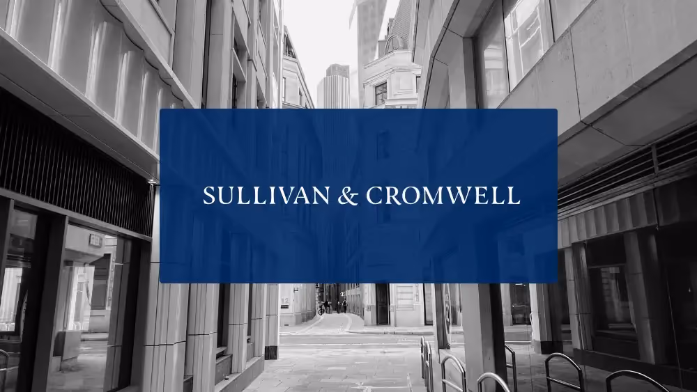 Sullivan & Cromwell is on the hunt for a bigger London office