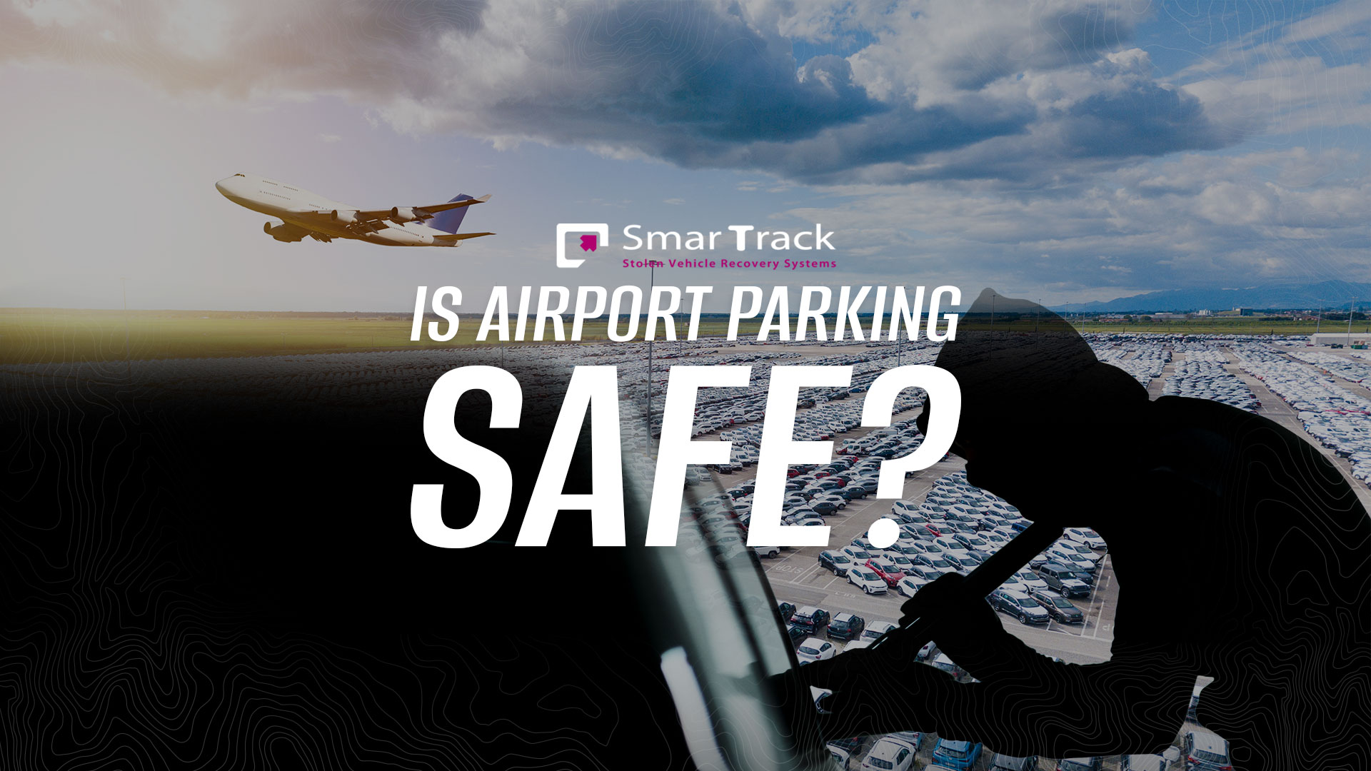 Is Your Car Safe at Airport Parking?