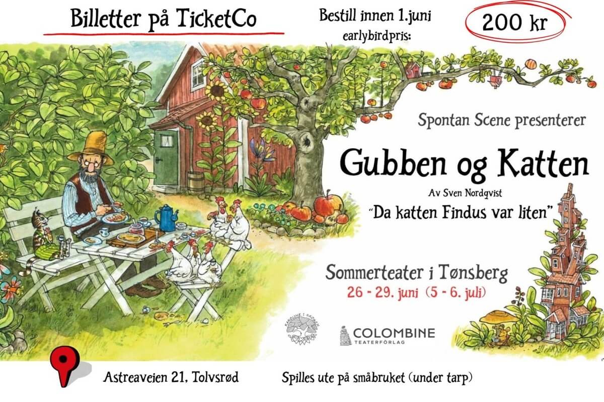 Plakat for sommersbyteateret "Gubben og Katten – Da katten Findus var liten" i Tønsberg, med illustrasjon av Gubben og Findus i hagen og informasjon om tid, sted og billettpris