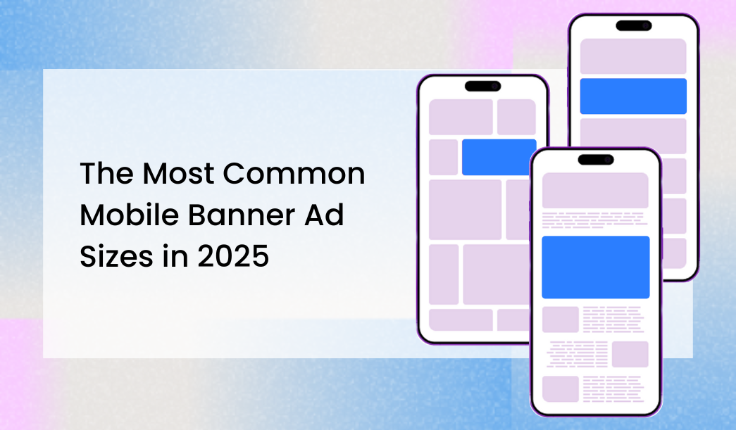 Common mobile banner ad sizes