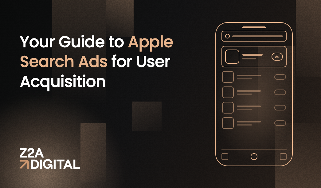 Your Guide to Apple Search Ads for User Acquisition