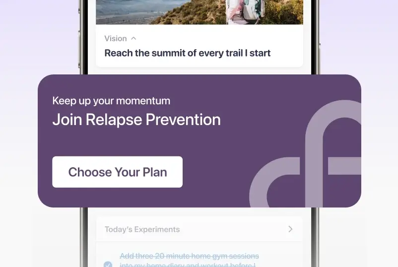 Constant Health app home screen mockup with an intentionally oversized Relapse Prevention banner highlighting the message "Keep up the momentum: Join Relapse Prevention. Choose your plan" to emphasize the primary call to action.