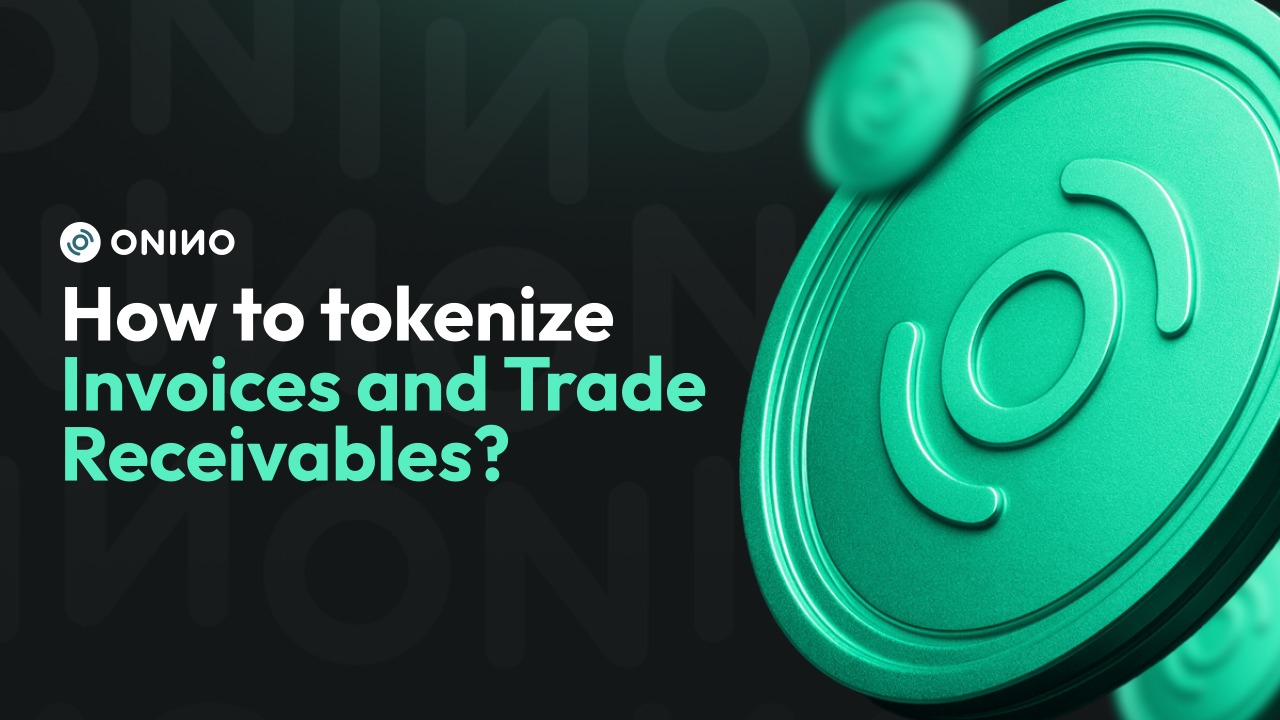 How to Tokenize Invoices and Trade Receivables