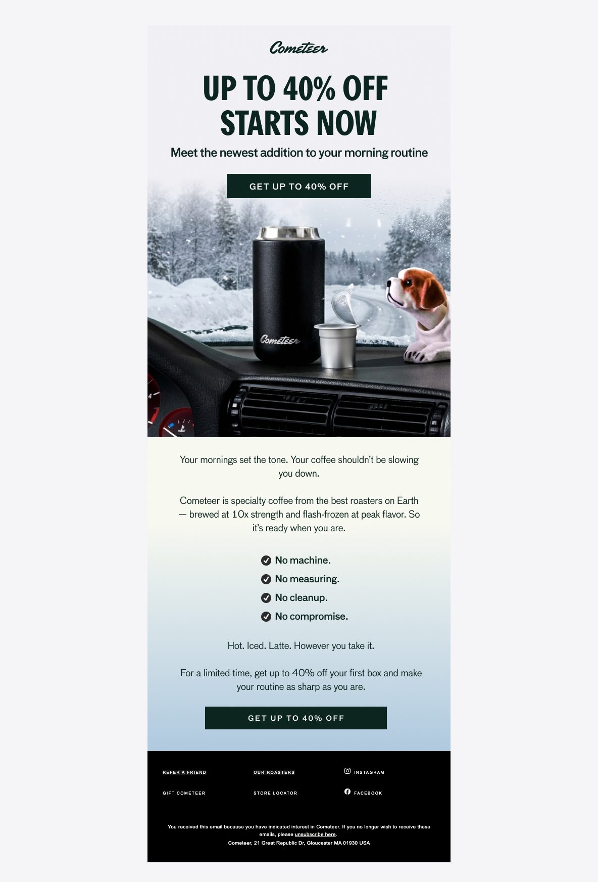 Upgrade your mornings. Up to 40% off.