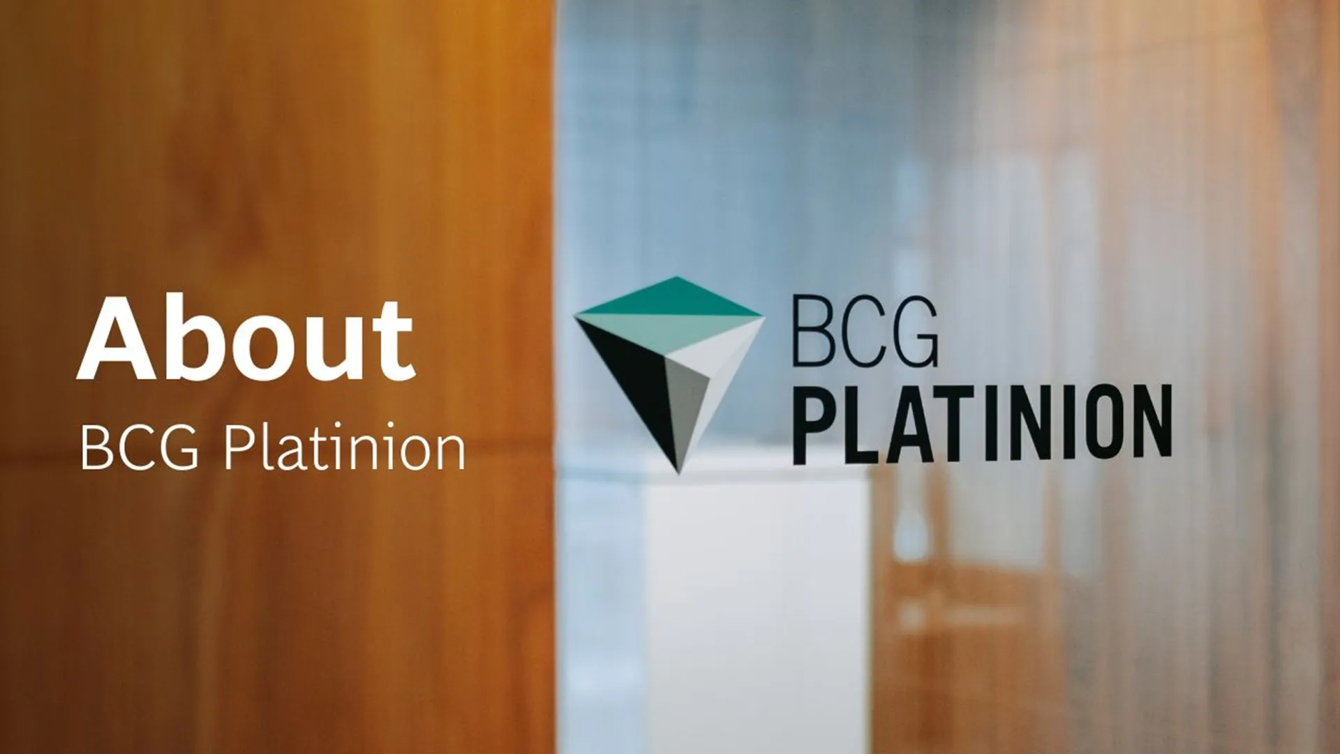 Text reading 'About BCG Platinion' with the BCG Platinion logo next to it on a blurred background.