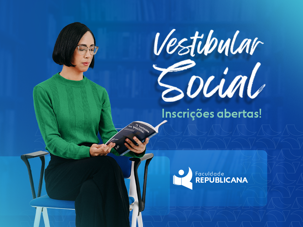 Aberto edital do Vestibular Social 2026 com bolsas integrais em Ciência Política na Faculdade Republicana