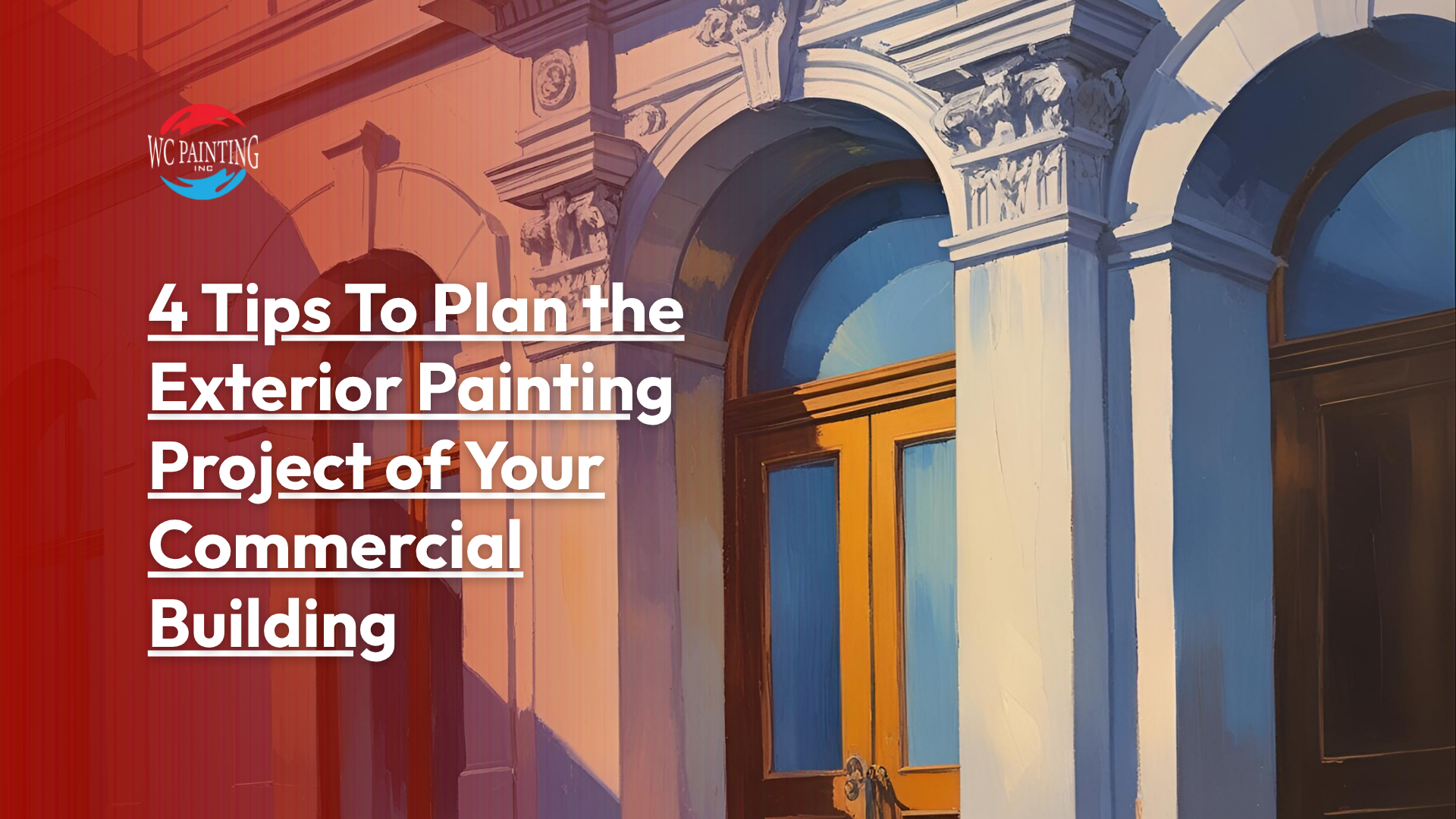 4 Tips To Plan the Exterior Painting Project of Your Commercial Building