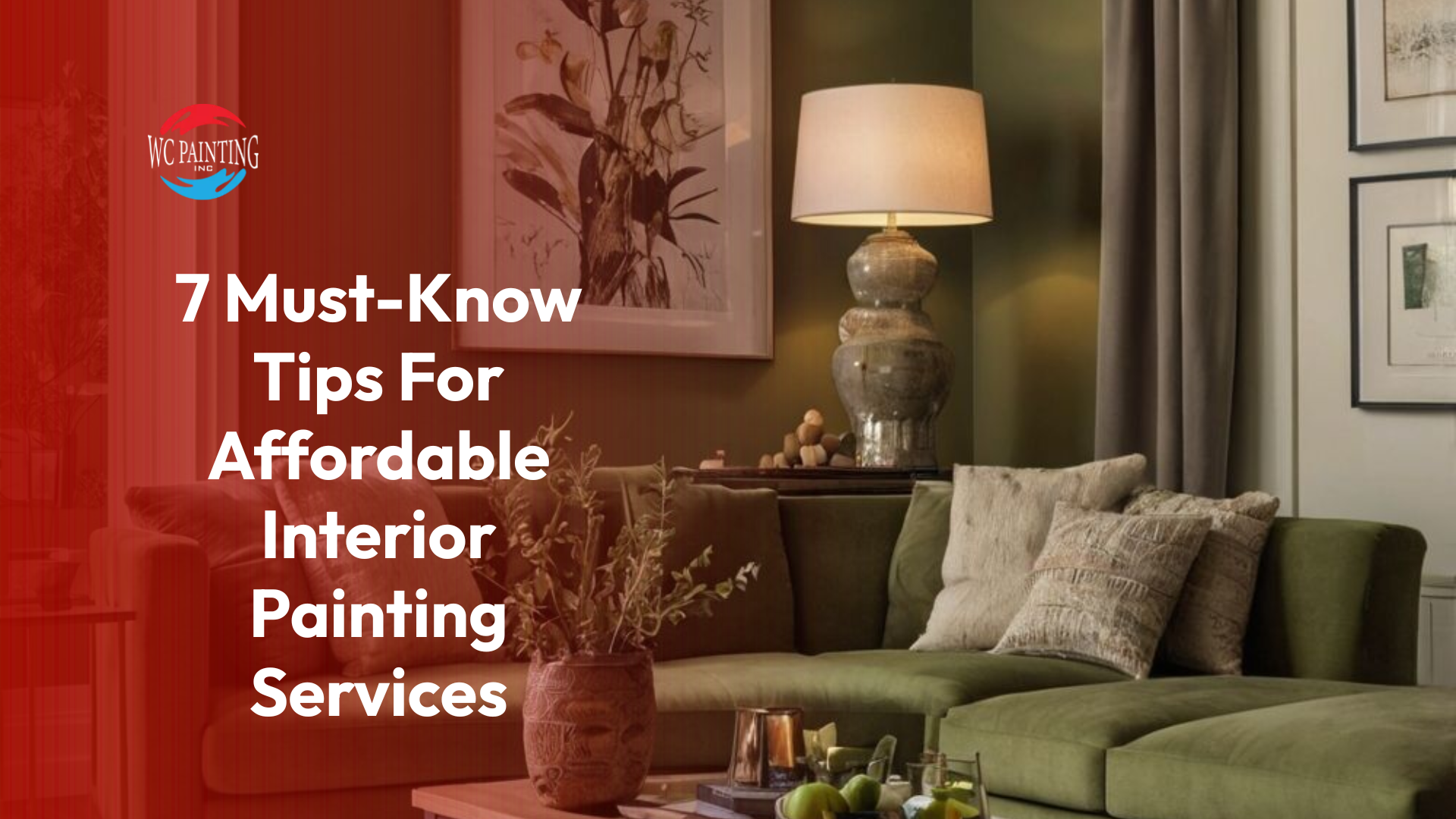 7 Must-Know Tips For Affordable Interior Painting Services